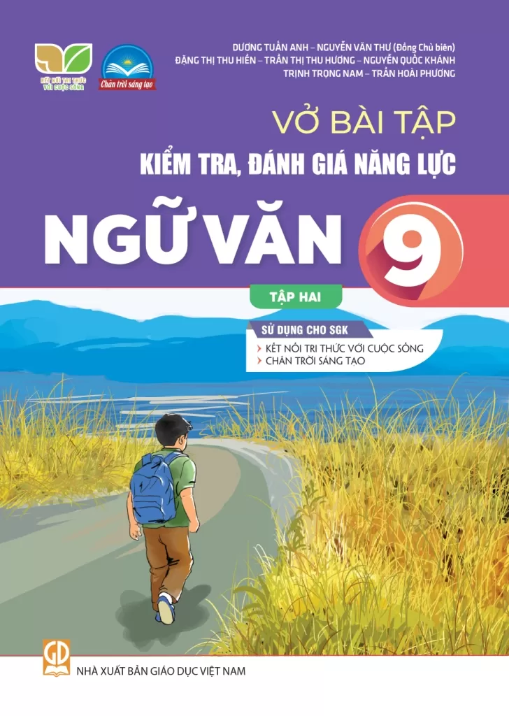 VỞ BÀI TẬP KIỂM TRA, ĐÁNH GIÁ NĂNG LỰC NGỮ VĂN LỚP 9 - TẬP 2 (Sử dụng cho SGK Kết nối tri thức, Chân trời sáng tạo)